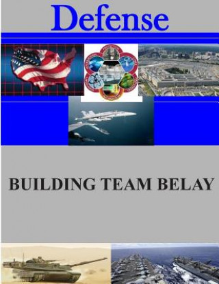 Knjiga Building Team Belay Naval Postgraduate School