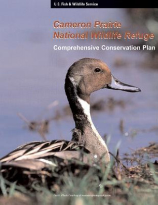 Książka Cameron Prairie National Wildlife Refuge Comprehensive Conservation Plan U S Fish and Wildlife Service