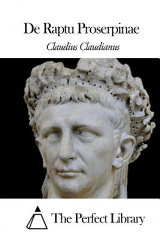 Carte De Raptu Proserpinae Claudius Claudianus