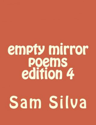 Книга empty mirror poems edition 4 Sam Silva