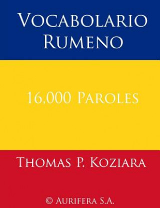 Carte Vocabolario Rumeno Thomas P Koziara