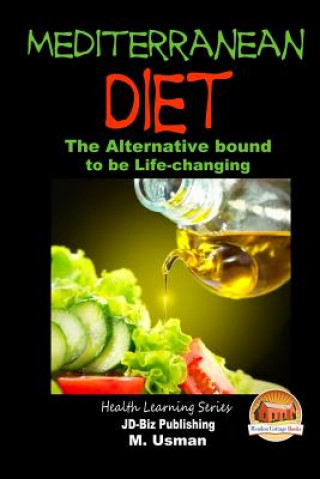 Livre Mediterranean Diet - The Alternative bound to be Life-changing M Usman