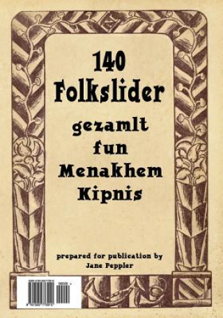 Kniha 140 Folkslider (140 Folk Songs) Menakhem Kipnis