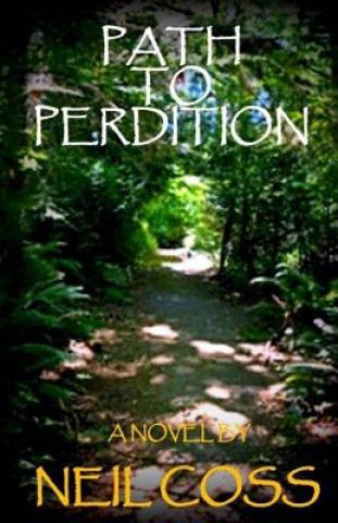 Book Path To Perdition Neil Coss