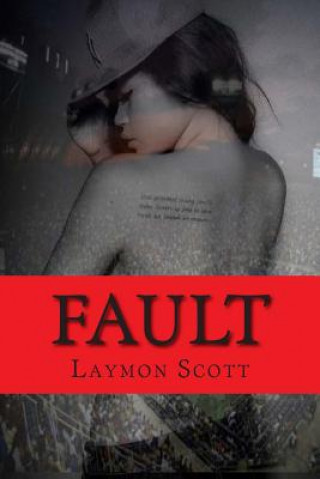 Knjiga Fault Laymon Scott