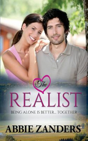 Kniha The Realist: A Contemporary Love Story Abbie Zanders