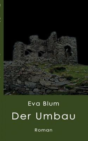 Book Der Umbau Eva Blum