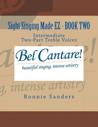 Книга Sight Singing Made EZ Book 2 Ronnie Sanders