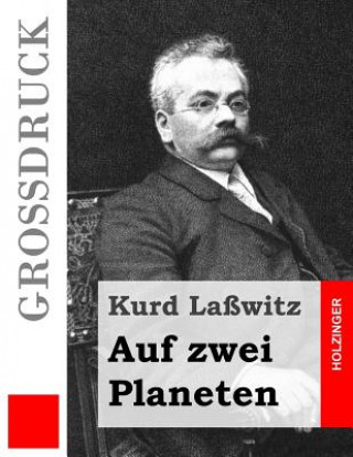 Carte Auf zwei Planeten (Großdruck) Kurd Lawitz