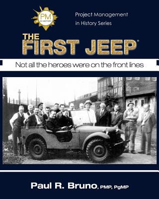 Kniha Project Management in History: The First Jeep Paul R Bruno