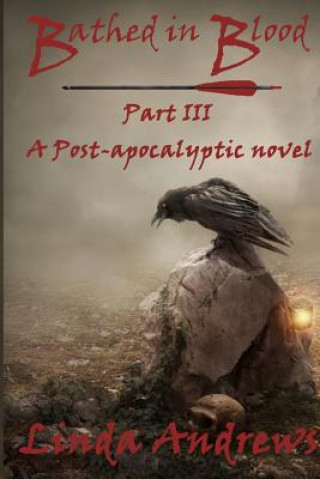 Книга Bathed in Blood: A Post-Apocalyptic Horror Story Linda Andrews