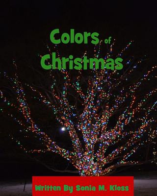 Libro Colors of Christmas Sonia M Kloss