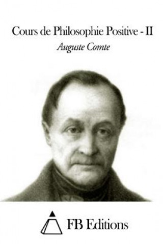 Kniha Cours de Philosophie Positive - Tome II Auguste Comte