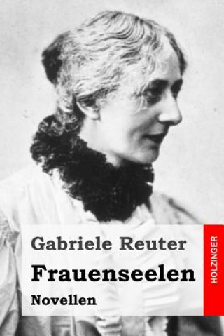 Buch Frauenseelen: Novellen Gabriele Reuter