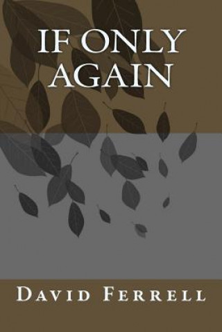 Book If Only Again David Ferrell
