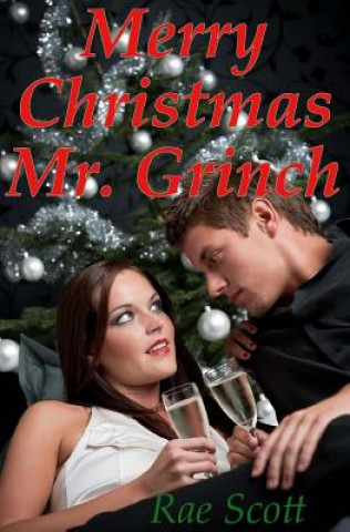 Könyv Merry Christmas Mr. Grinch Rae Scott