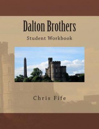 Kniha Dalton Brothers: Student Workbook Chris Fife