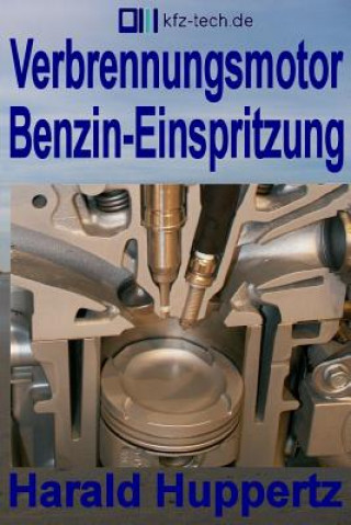 Knjiga Verbrennungsmotor Benzin-Einspritzung Harald Huppertz