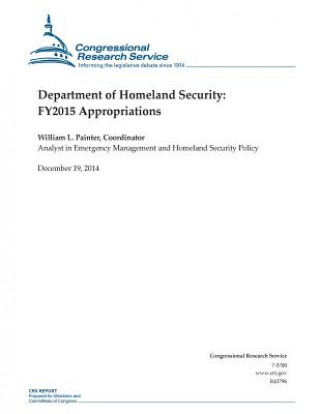 Buch Department of Homeland Security: FY2015 Appropriations Congressional Research Service