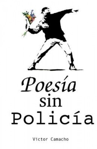 Kniha Poesia sin Policia Victor Camacho