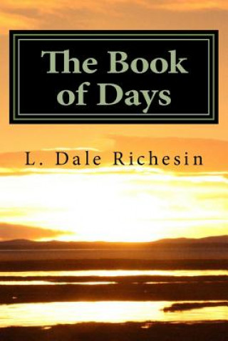 Kniha The Book of Days: 366 Days With the Bible L Dale Richesin