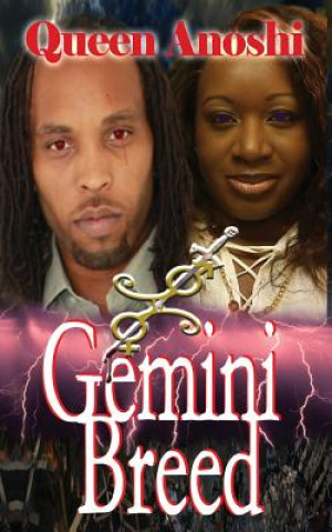 Carte Gemini Breed: A Vampirian Love Story Queen Anoshi