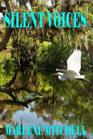 Kniha Silent Voices Marlene Mitchell