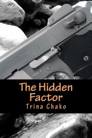 Book The Hidden Factor Trina Chako