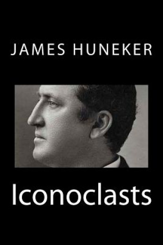 Carte Iconoclasts MR James Huneker