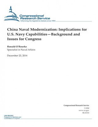 Книга China Naval Modernization: Implications for U.S. Navy Capabilities-Background and Issues for Congress Congressional Research Service