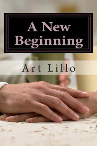 Книга A New Beginning Art Lillo