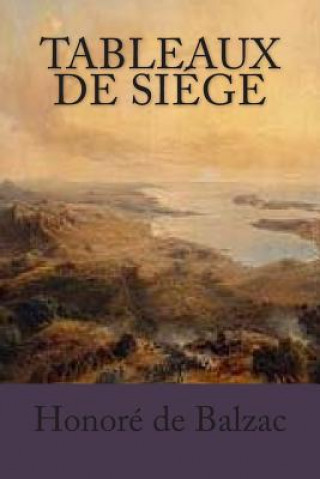 Knjiga Tableaux de Siege Honore De Balzac