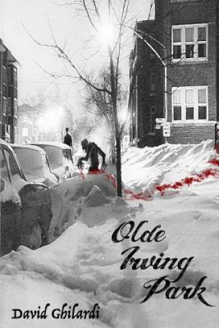 Book Olde Irving Park David Ghilardi