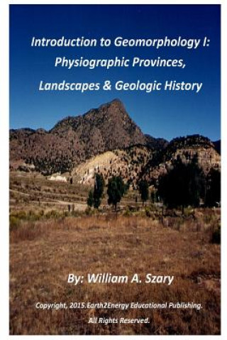 Kniha Introduction to Geomorphology I MR William a Szary