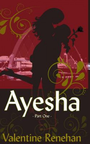 Knjiga ayesha Valentine Renehan