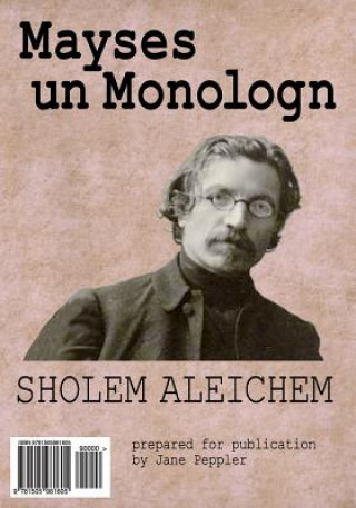 Könyv Mayses Un Monologn Sholem Aleichem