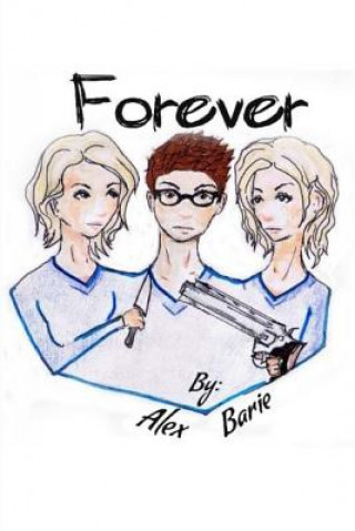 Carte Forever Alex Barie