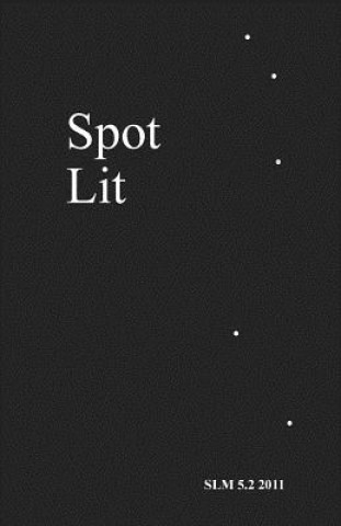 Kniha Spot Lit: 5.2 2011 Susan Hansell Ed