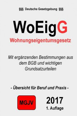 Könyv Wohneigentumsgesetz: WoEigG Verlag Groelsv