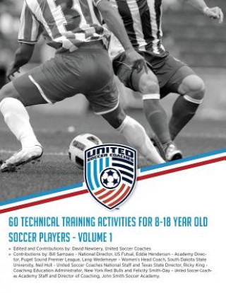 Carte 60 Technical Training Activities for 8-18 Year Old Soccer Players David Newbery