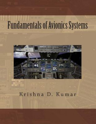 Kniha Fundamental of Avionics Systems Dr Krishna Dev Kumar
