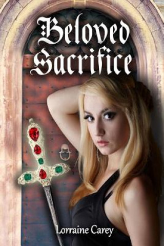Kniha Beloved Sacrifice Lorraine Carey