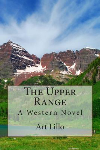 Knjiga The Upper Range Art Lillo