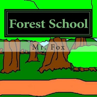 Книга Forest School MR Fox