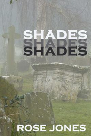 Knjiga Shades Rose Jones
