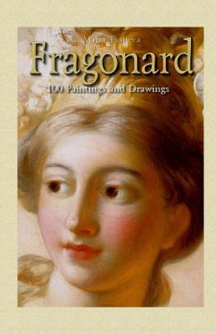 Knjiga Fragonard: 100 Paintings and Drawings Maria Tsaneva