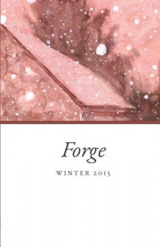 Book Forge: Winter 2015 Forge