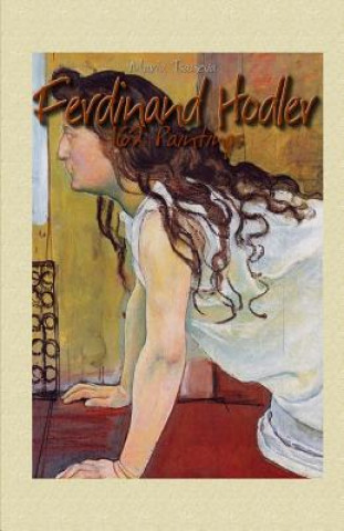 Kniha Ferdinand Hodler: 162 Paintings Maria Tsaneva