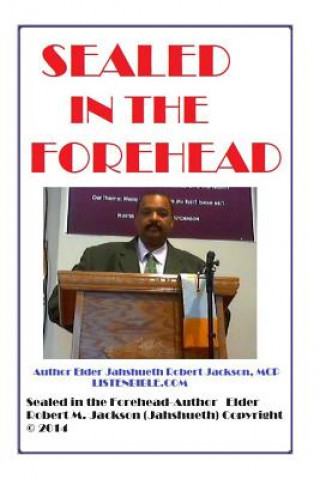 Knjiga Sealed in the Forehead Robert Milton Jackson