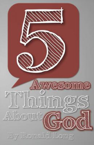 Książka 5 Awesome Things About God Ronald Long